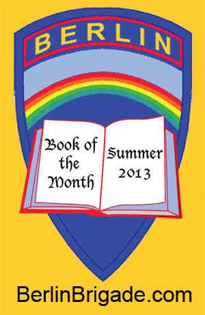 BerlinBrigade.com Book of the Month Summer 2013
